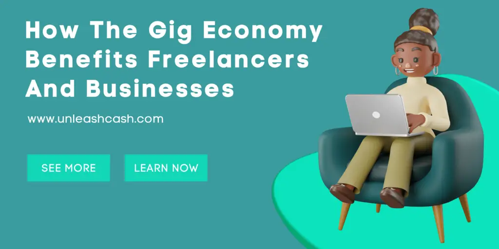 How The Gig Economy Benefits Freelancers And Businesses