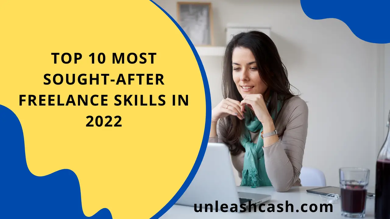 Top 10 Most Sought-After Freelance Skills in 2022
