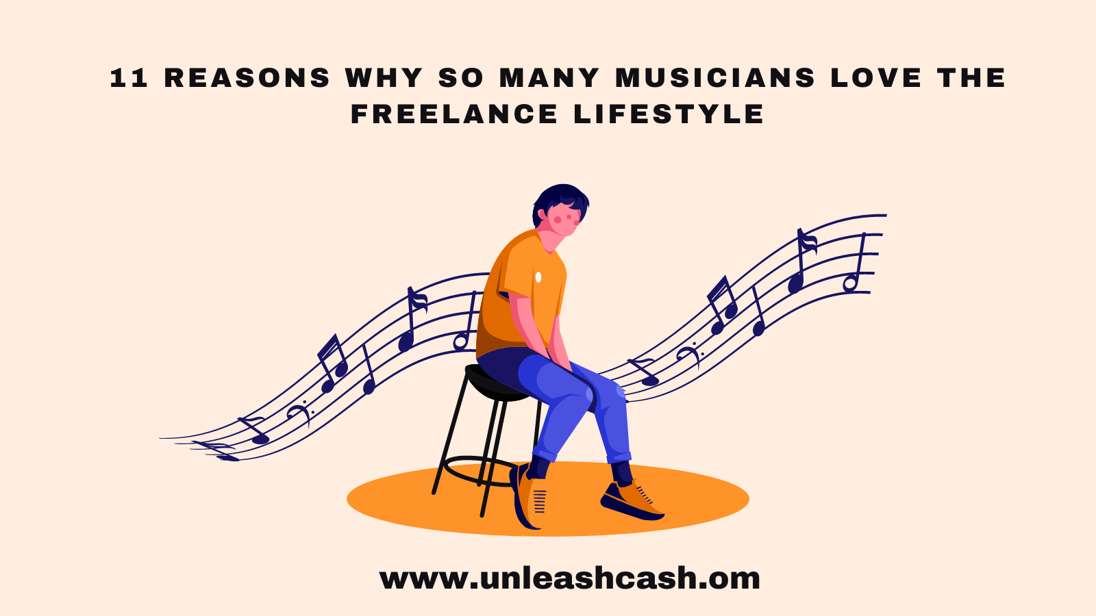 11 Reasons Why So Many Musicians Love The Freelance Lifestyle