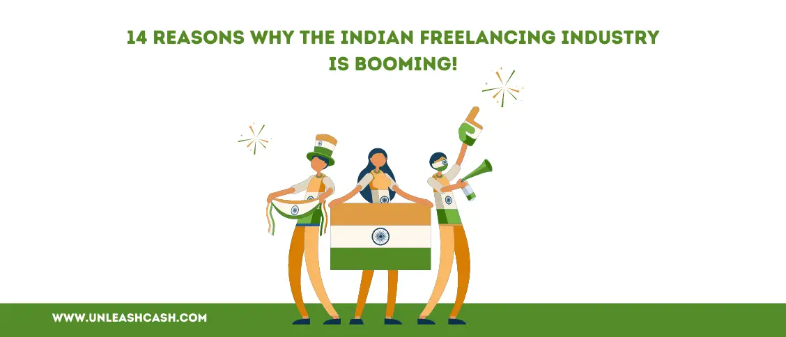 14 Reasons Why The Indian Freelancing Industry Is Booming!
