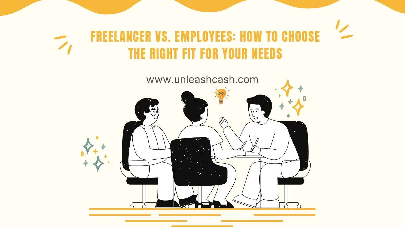 Freelancer Vs. Employees: How To Choose The Right Fit For Your Needs