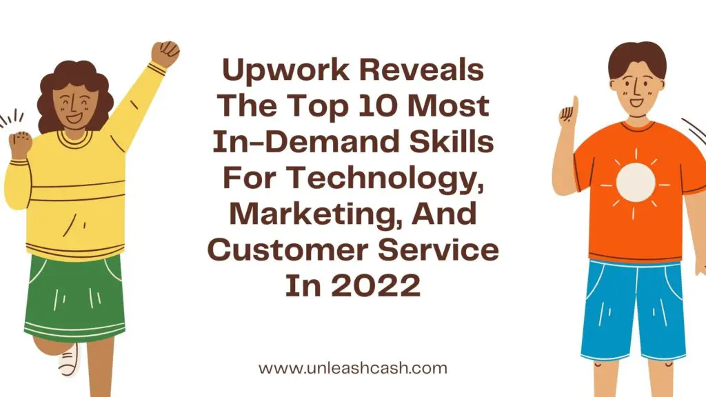 Upwork’s Top 10 Most Indemand Freelance Skills In 2022