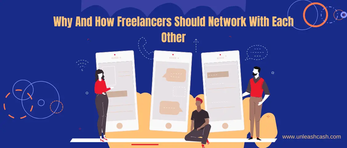 Why And How Freelancers Should Network With Each Other