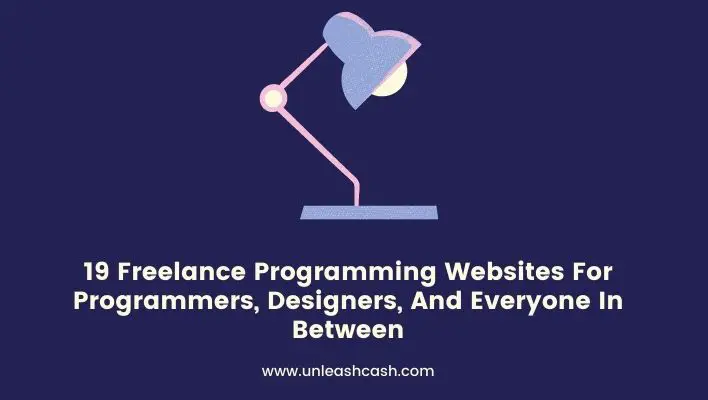 19 Freelance Programming Websites For Programmers, Designers, And Everyone In Between