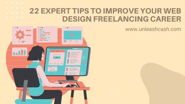 22 Expert Tips To Improve Your Web Design Freelancing Career