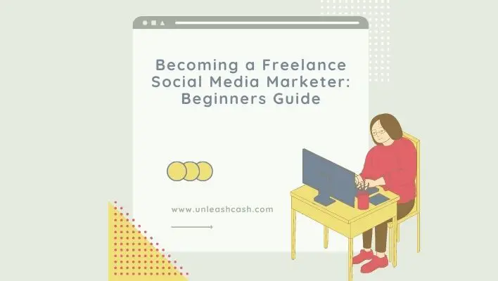 Becoming a Freelance Social Media Marketer: Beginners Guide