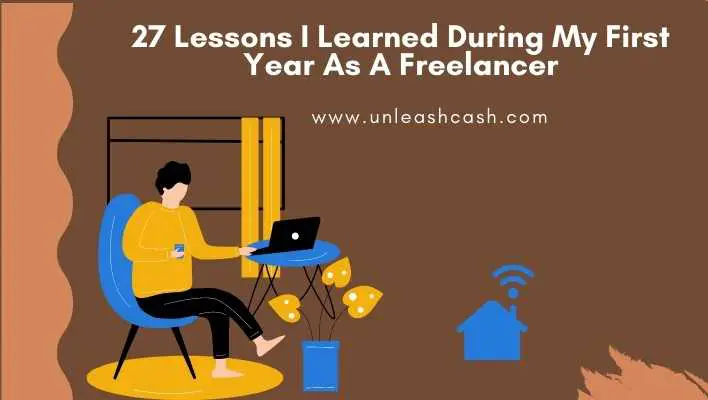 27 Lessons I Learned During My First Year As A Freelancer