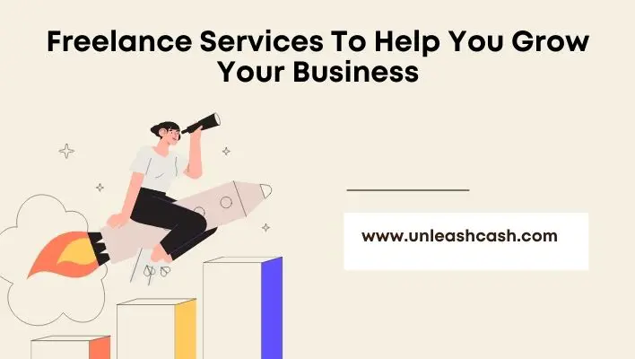 Freelance Services To Help You Grow Your Business
