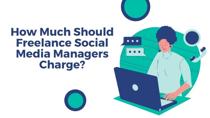 How Much Should Freelance Social Media Managers Charge Unleash Cash