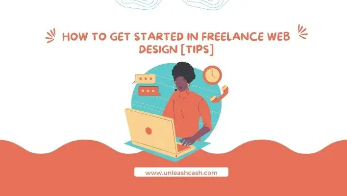 How to Get Started in Freelance Web Design [Tips]