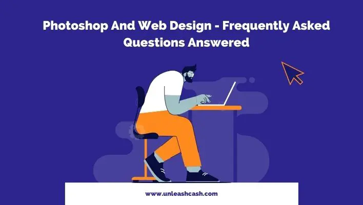 Photoshop And Web Design - Frequently Asked Questions Answered