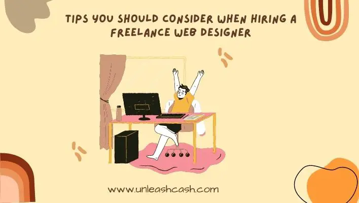 Tips You Should Consider When Hiring A Freelance Web Designer