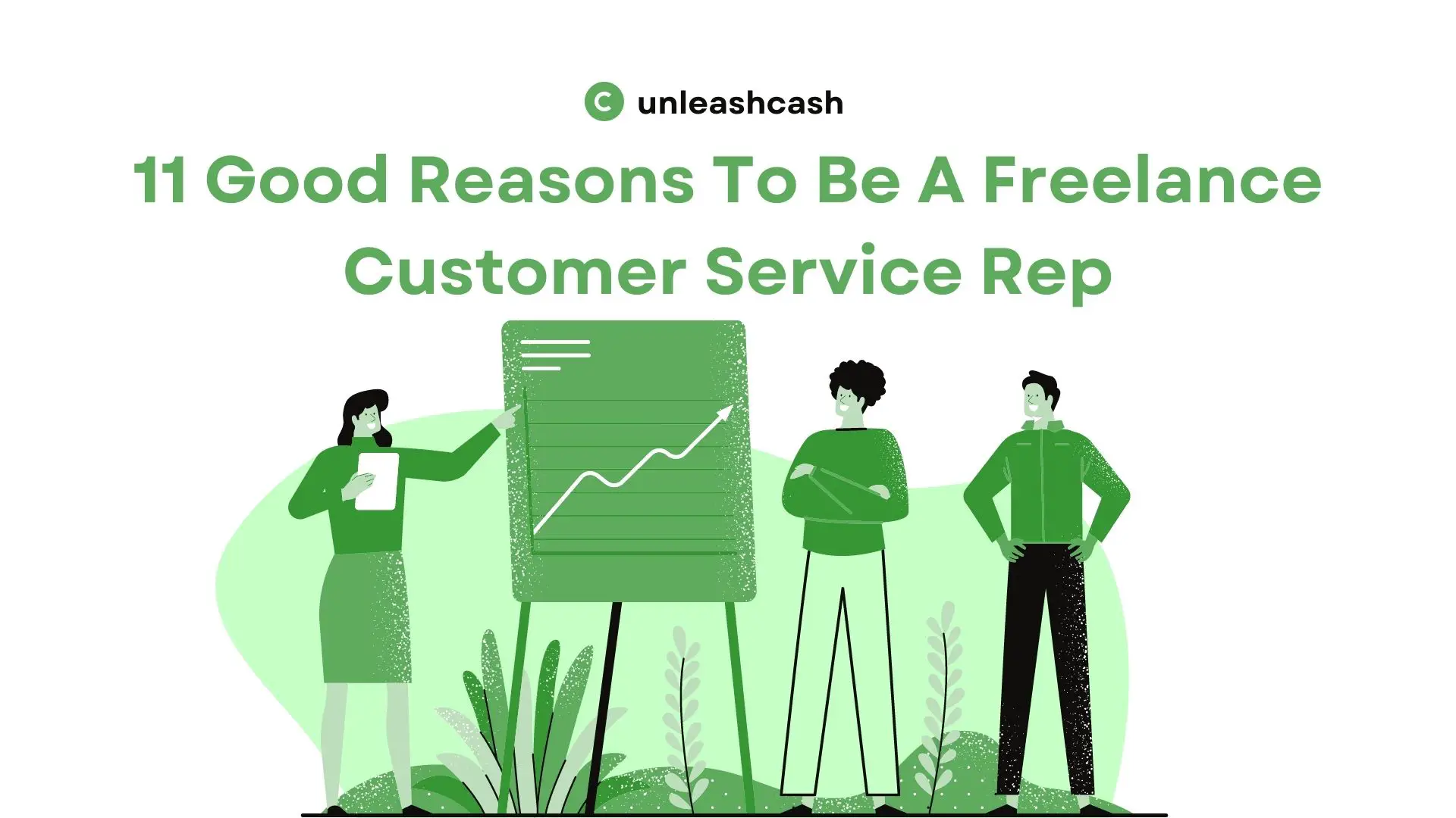 11 Good Reasons To Be A Freelance Customer Service Rep