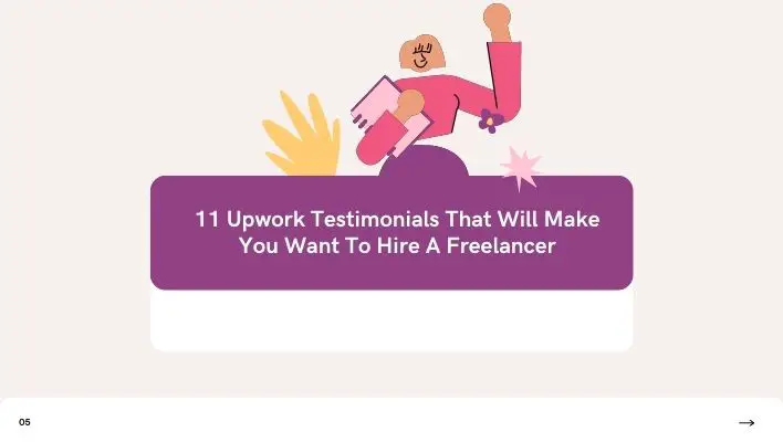 11 Upwork Testimonials That Will Make You Want To Hire A Freelancer