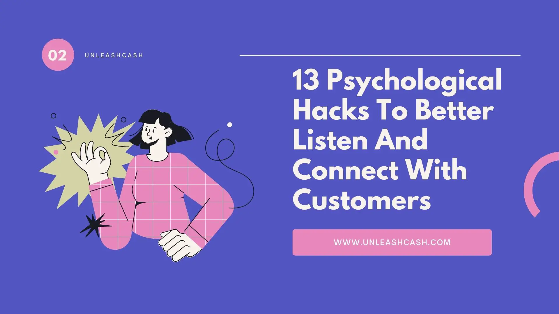 13 Psychological Hacks To Better Listen And Connect With Customers