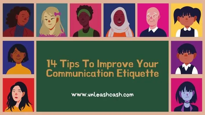 14 Tips To Improve Your Communication Etiquette