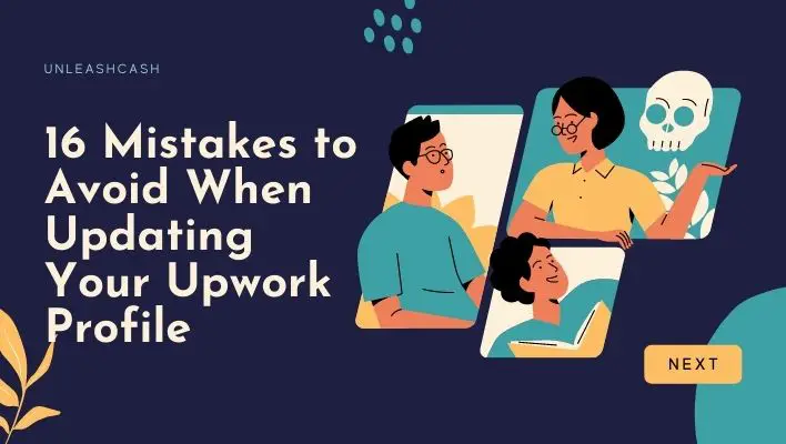 16 Mistakes to Avoid When Updating Your Upwork Profile
