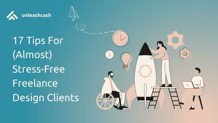 17 Tips For (Almost) Stress-Free Freelance Design Clients