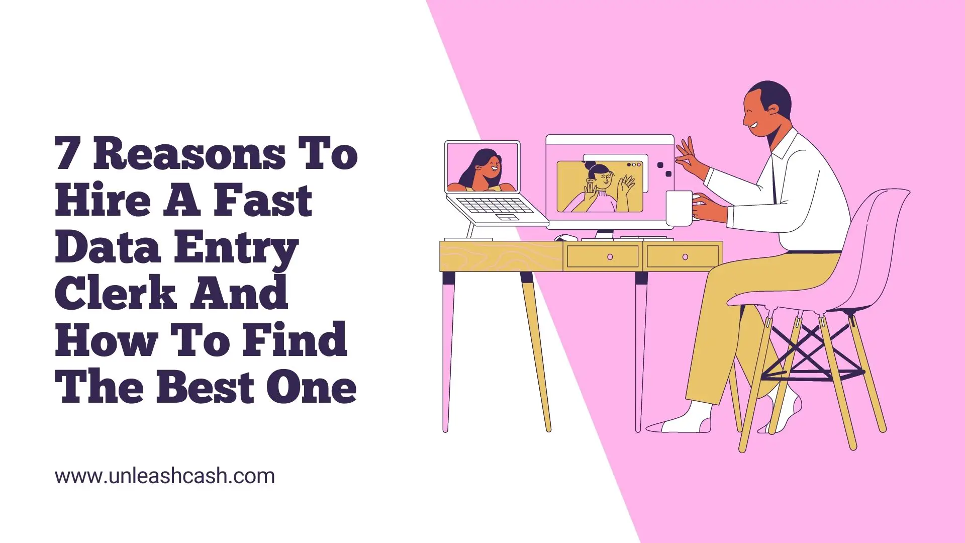 7 Reasons To Hire A Fast Data Entry Clerk And How To Find The Best One