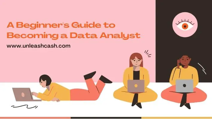 A Beginner's Guide to Becoming a Data Analyst