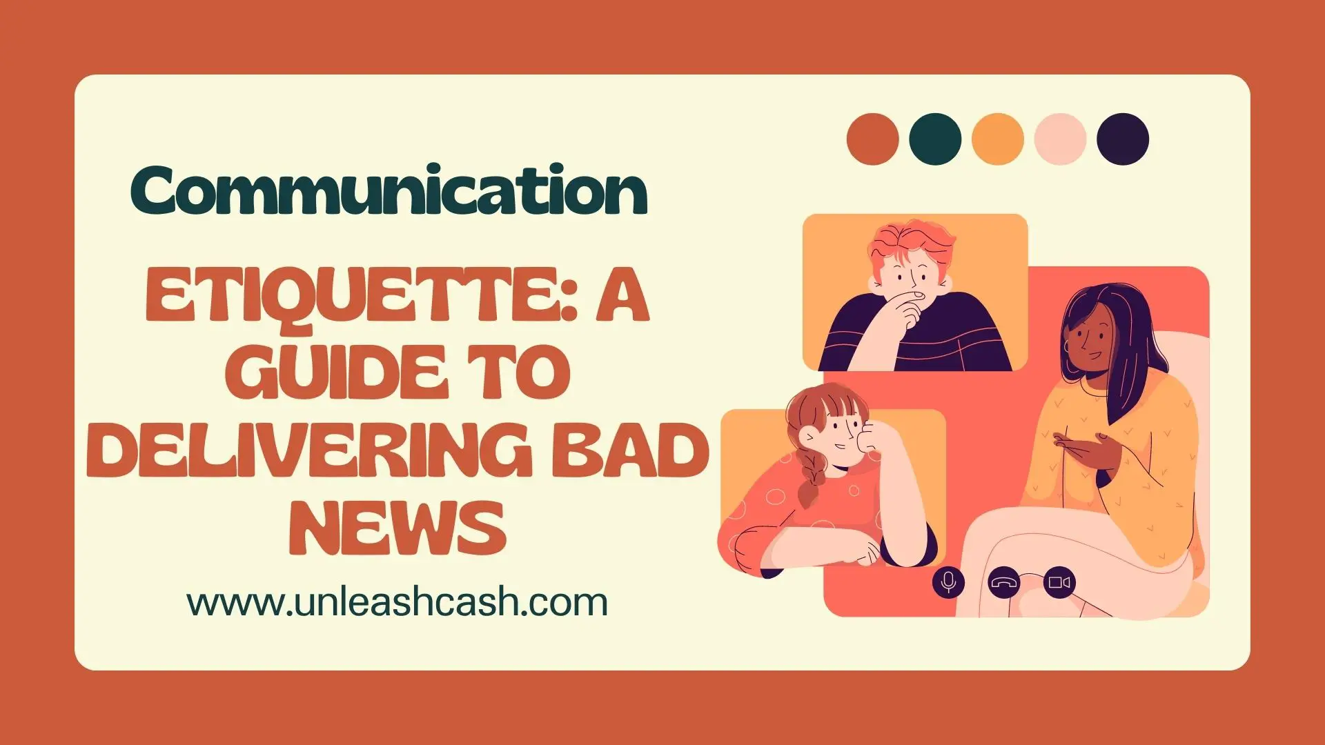 Communication Etiquette: A Guide To Delivering Bad News