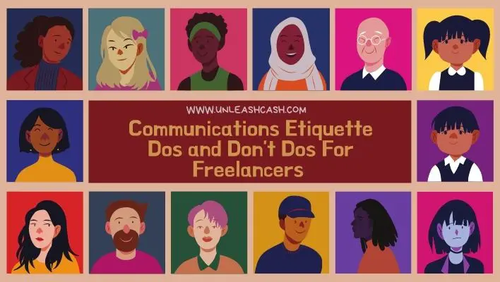 Communications Etiquette Dos and Don't Dos For Freelancers