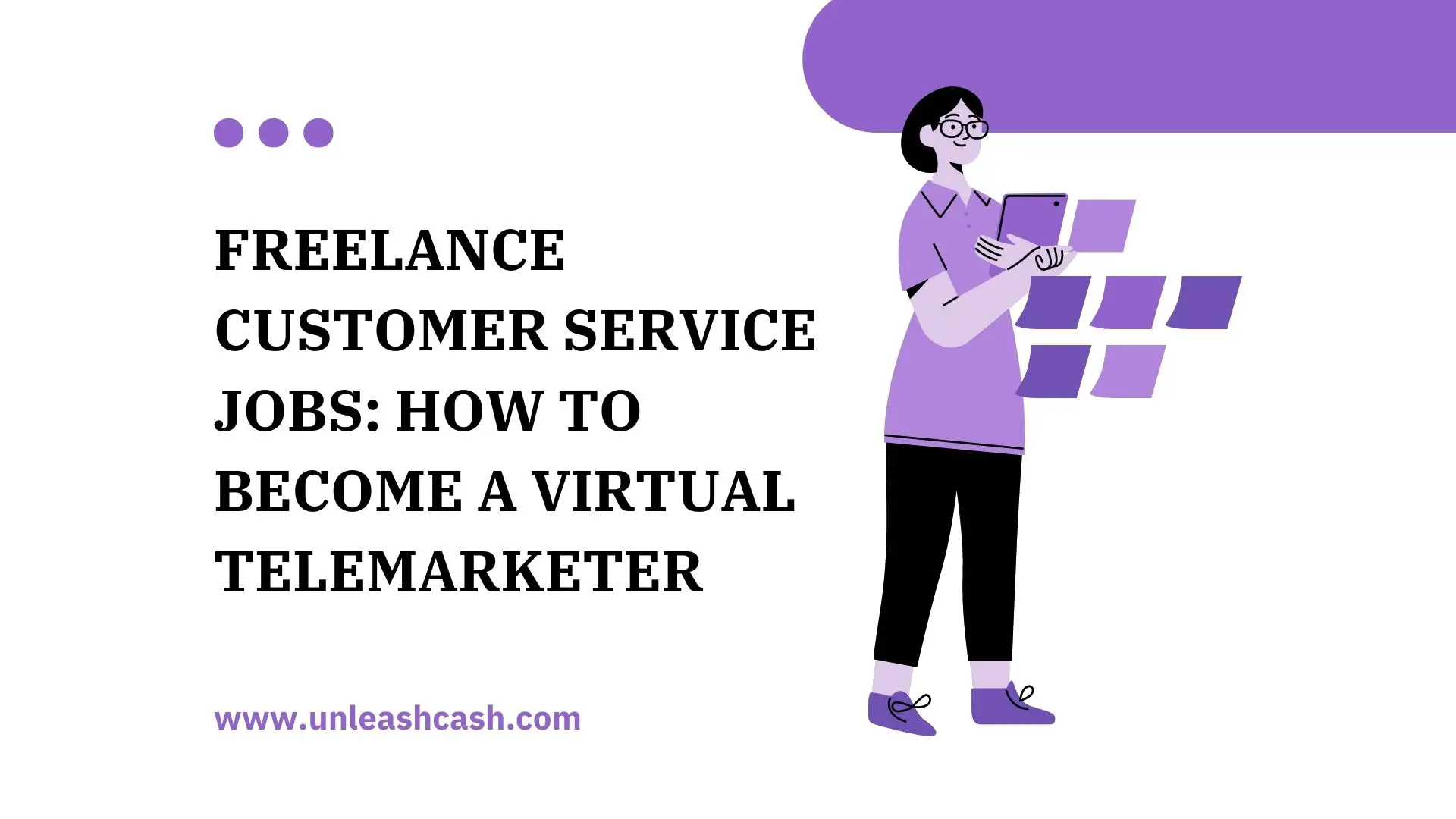 Freelance Customer Service Jobs: How To Become A Virtual Telemarketer