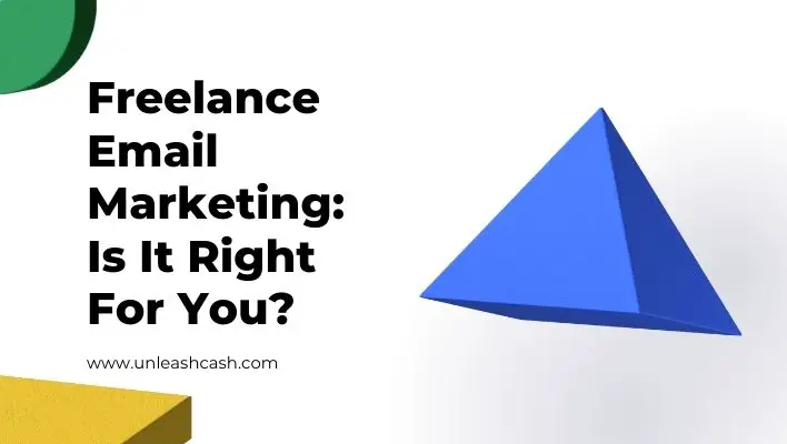 Freelance Email Marketing: Is It Right For You?