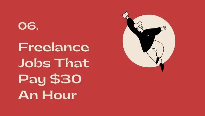 Freelance Jobs That Pay $30 An Hour