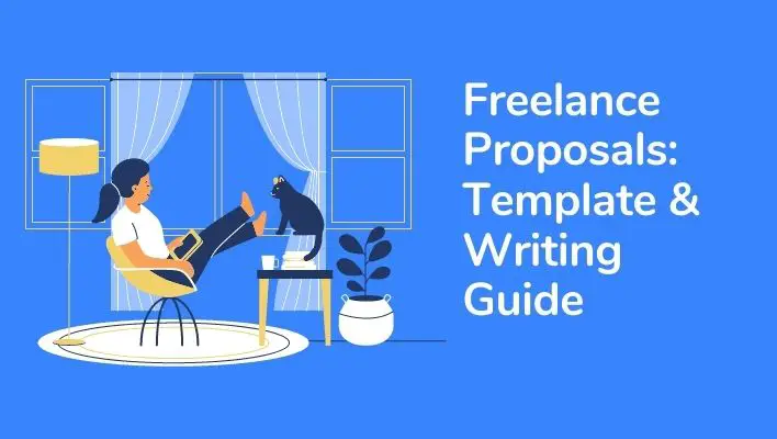 Freelance Proposals: Template & Writing Guide