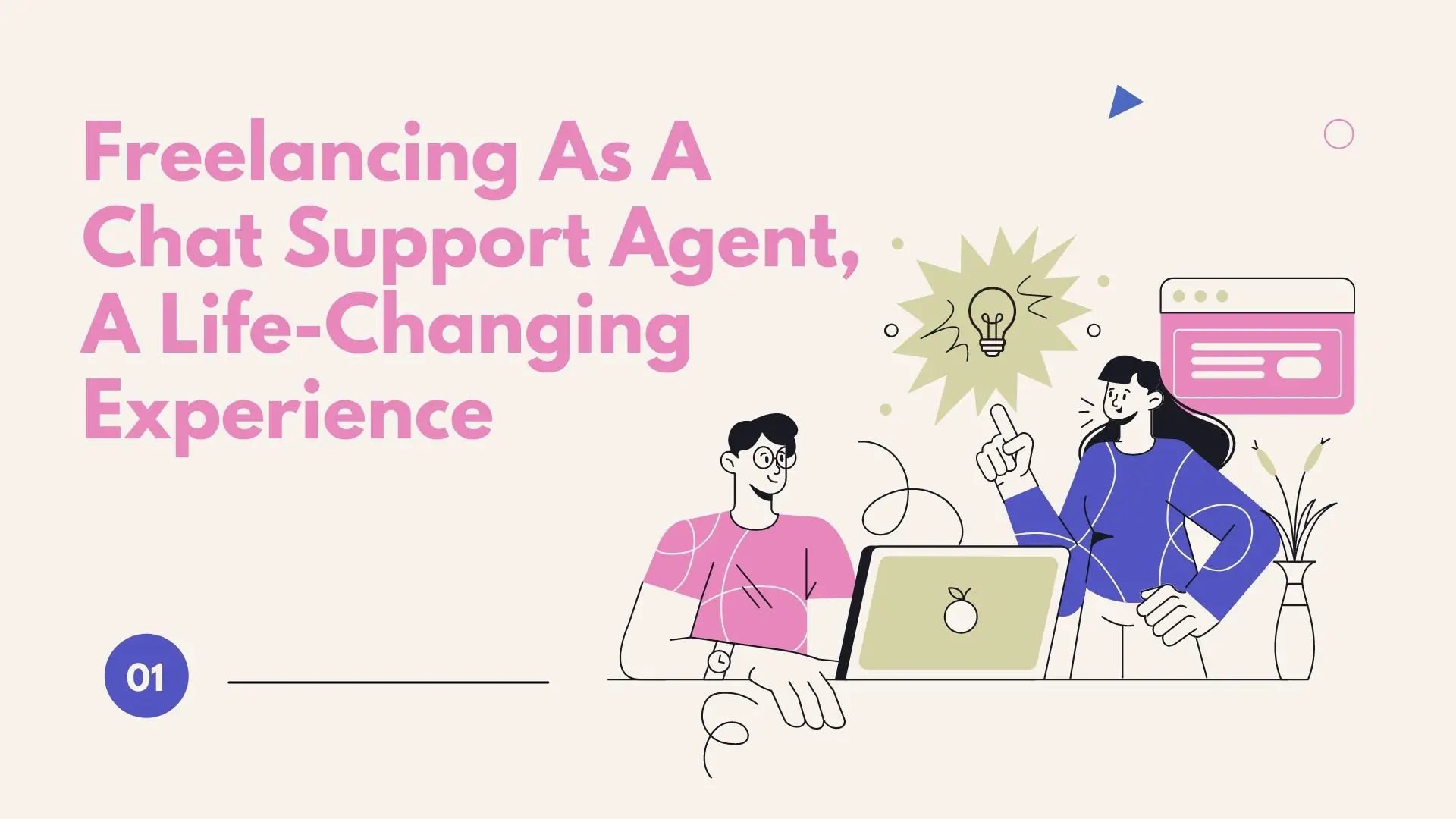 Freelancing As A Chat Support Agent, A Life-Changing Experience