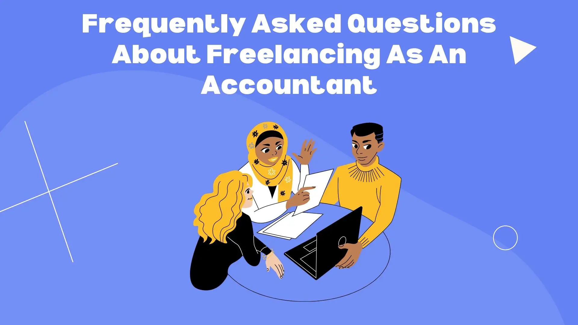 Frequently Asked Questions About Freelancing As An Accountant