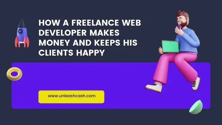 How A Freelance Web Developer Makes Money And Keeps His Clients Happy