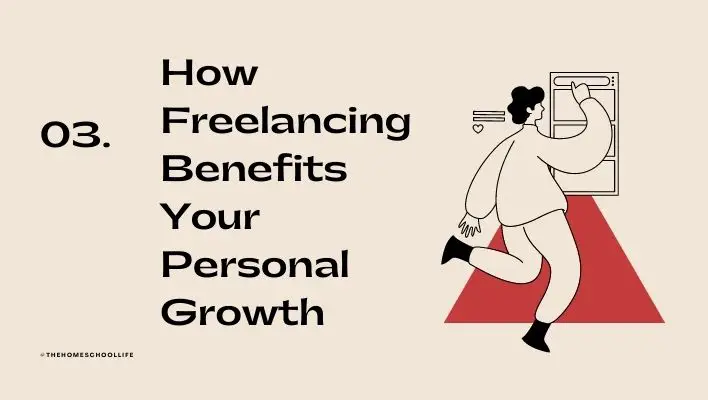 How Freelancing Benefits Your Personal Growth
