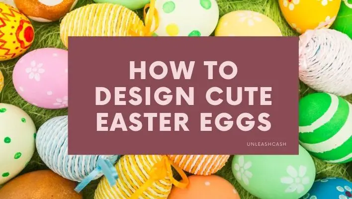How To Design Cute Easter Eggs
