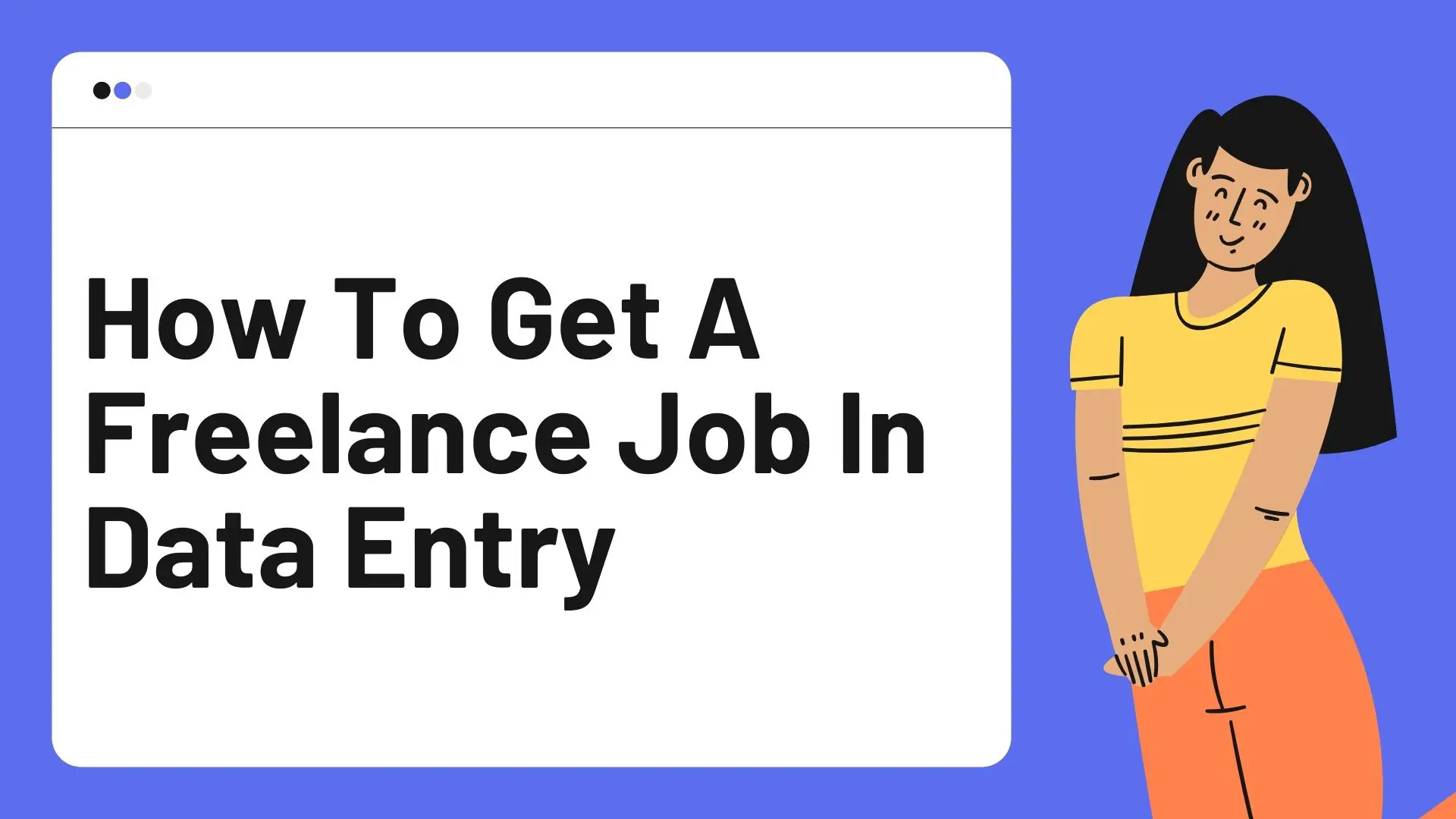 How To Get A Freelance Job In Data Entry