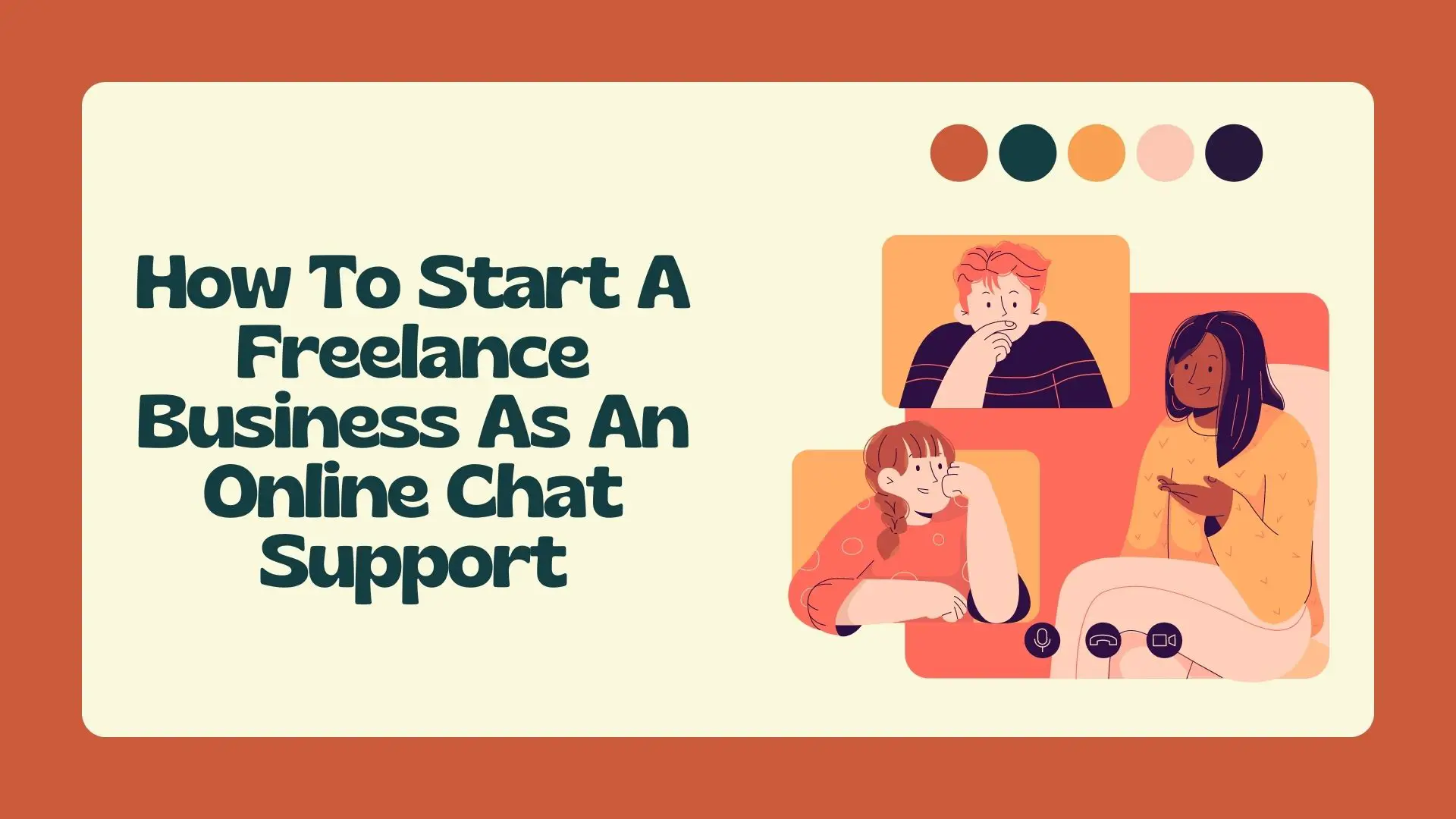 How To Start A Freelance Business As An Online Chat Support