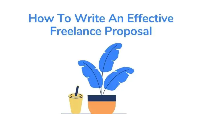 How To Write An Effective Freelance Proposal