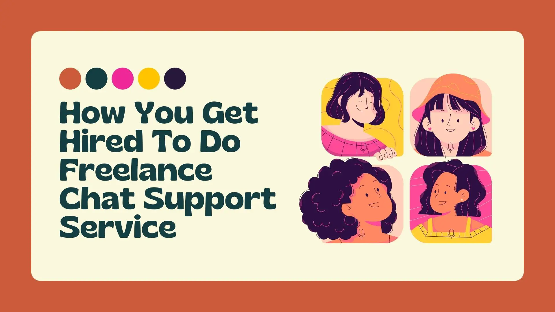How You Get Hired To Do Freelance Chat Support Service 