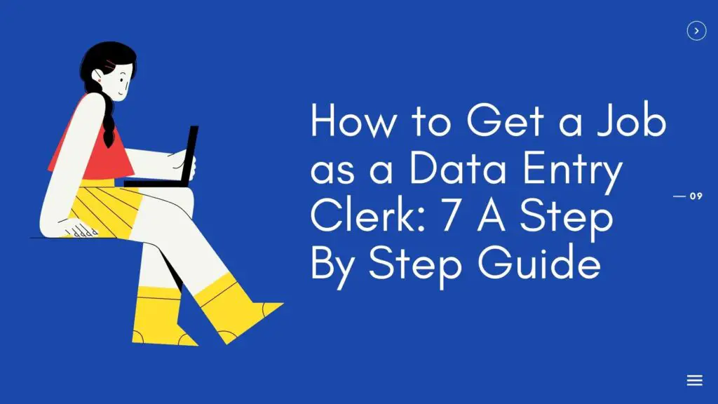 How To Get A Job As A Data Entry Clerk 7 A Step By Step Guide