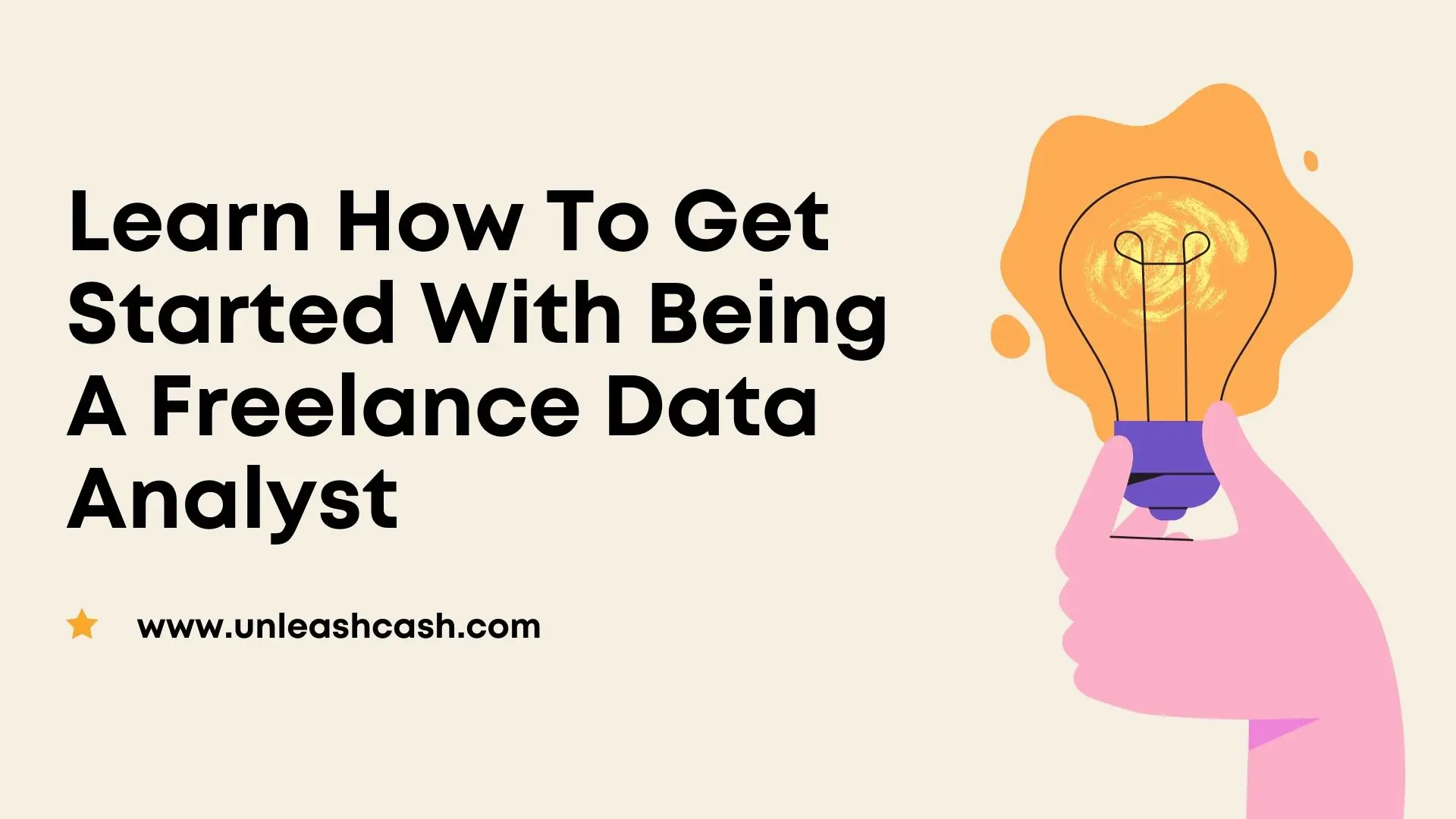 Learn How To Get Started With Being A Freelance Data Analyst