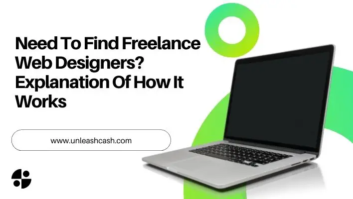 Need To Find Freelance Web Designers? Explanation Of How It Works