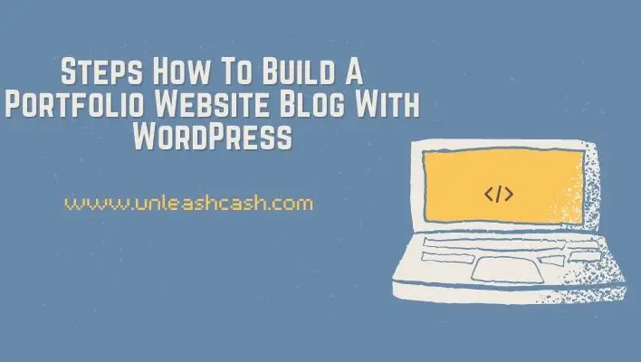 Steps How To Build A Portfolio Website Blog With WordPress