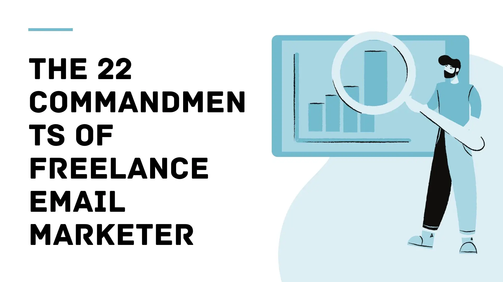 The 22 Commandments Of Freelance Email Marketer