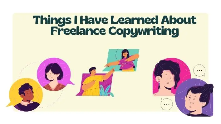 Things I Have Learned About Freelance Copywriting