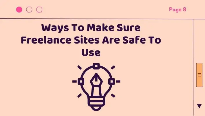 Ways To Make Sure Freelance Sites Are Safe To Use