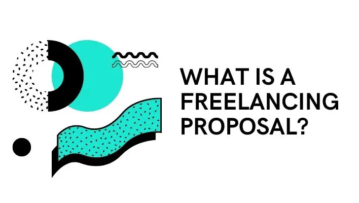What Is A Freelancing Proposal?