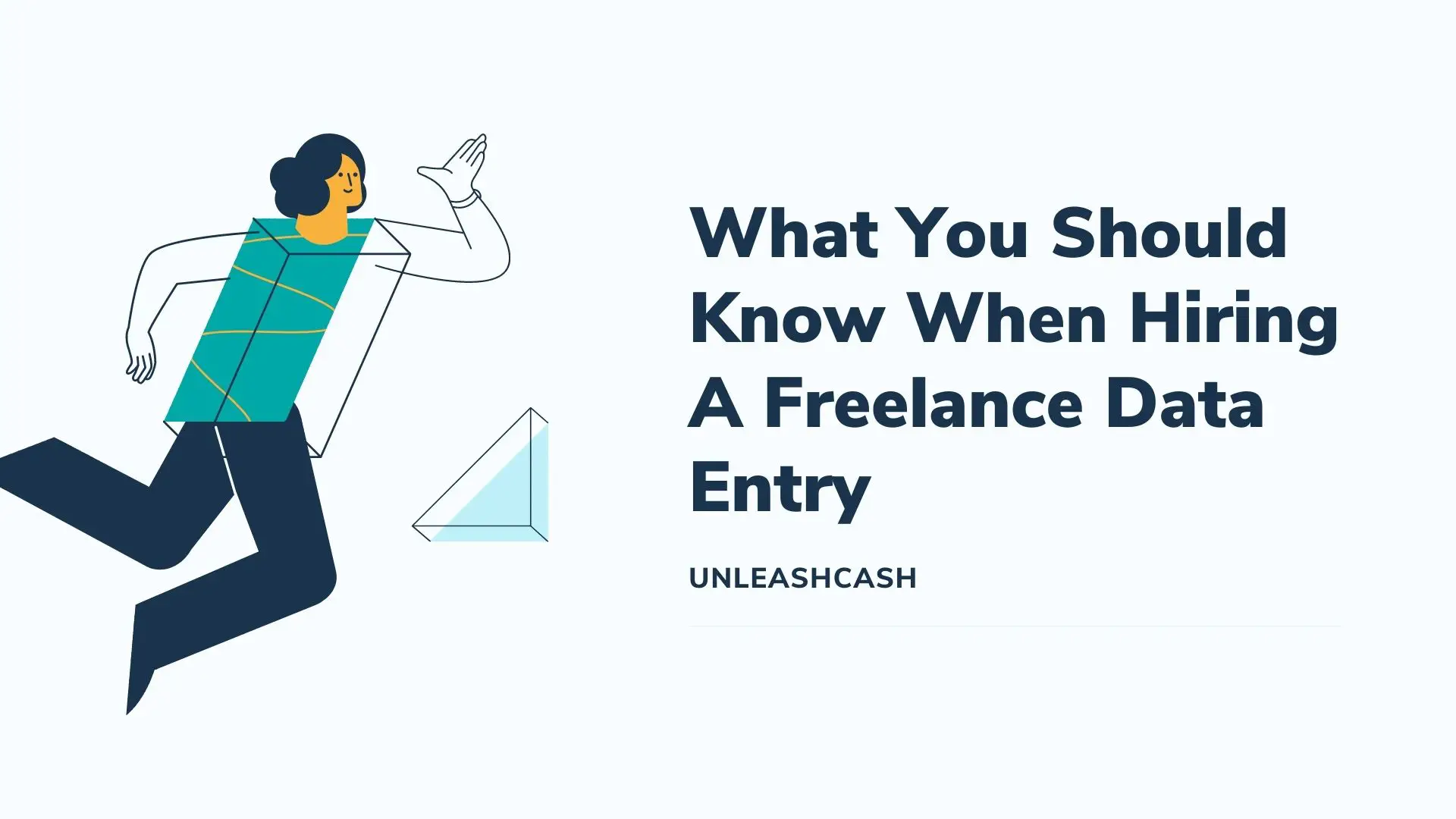 What You Should Know When Hiring A Freelance Data Entry