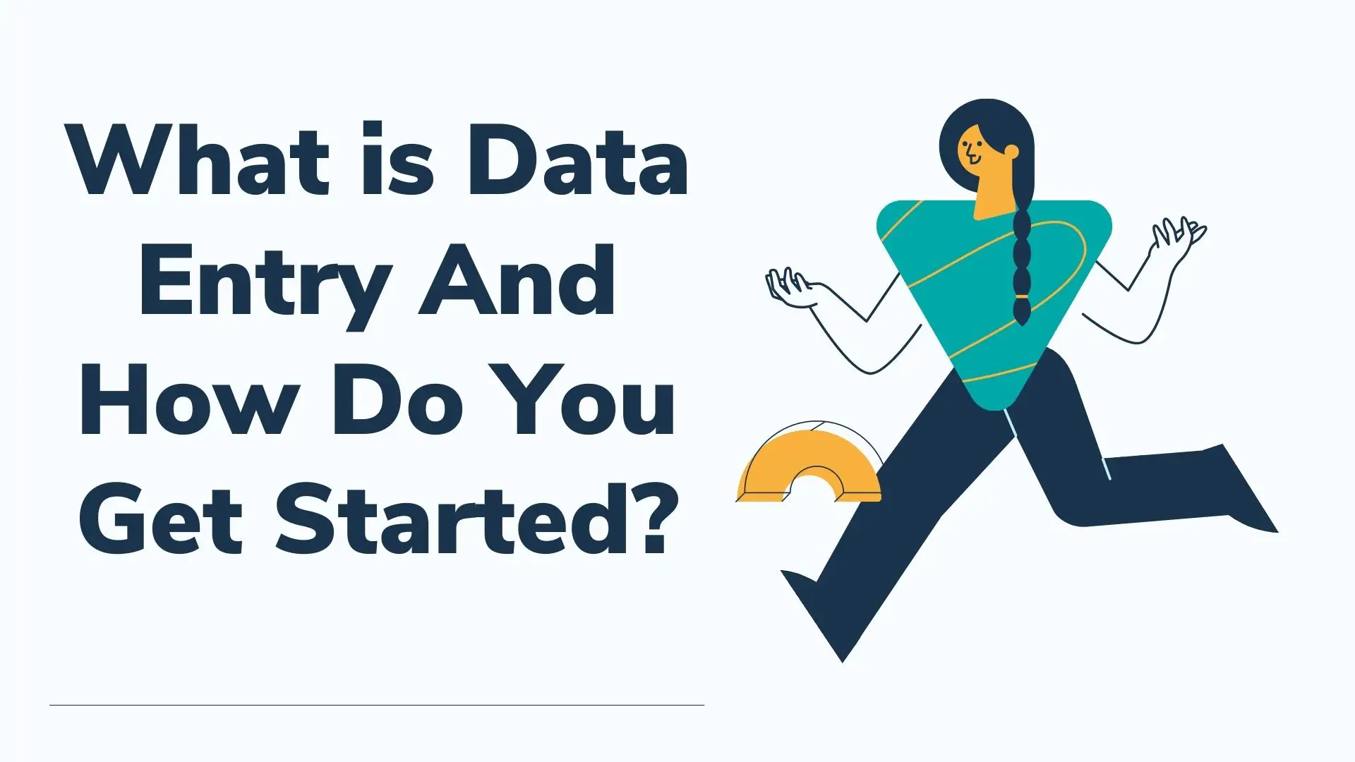 What is Data Entry And How Do You Get Started?