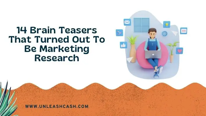 14 Brain Teasers That Turned Out To Be Marketing Research